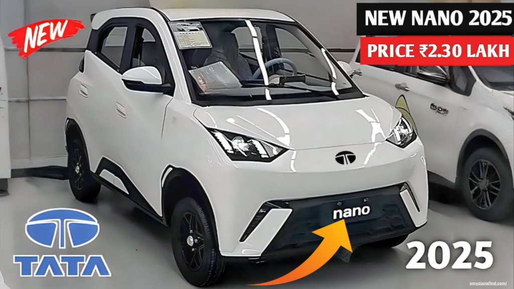 गरीबों के बजट में लांच हुई 2025 मॉडल Tata Nano Car, मिलेगी 30 Kmpl की शानदार माइलेज जानें कीमत